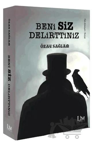 Beni Siz Delirttiniz