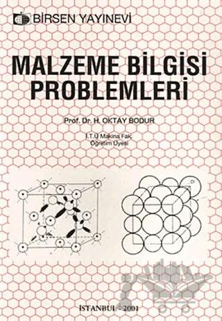 Malzeme Bilgisi Problemleri