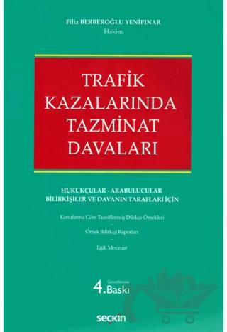 Trafik Kazalarında Tazminat Davaları