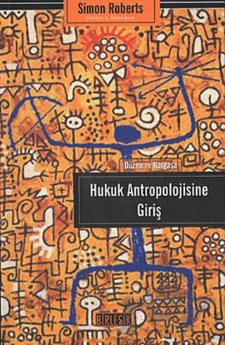 Hukuk Antropolojisine Giriş