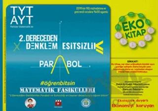 TYT-AYT Matematik Fasikülleri- İkinci Dereceden Denklemler-Parabol-Eşitsizlikler Eko