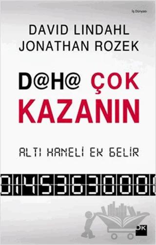 Daha Çok Kazanın