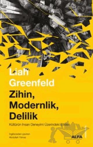 Zihin, Modernlik, Delilik