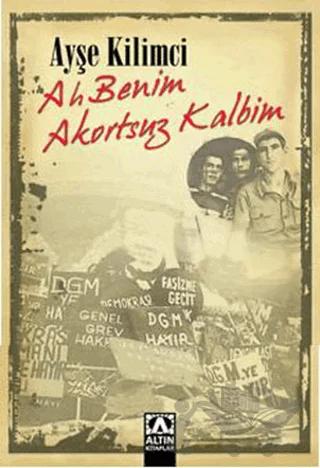 Ah Benim Akortsuz Kalbim