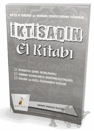 KPSS A ve Kurum Sınavlarına Yönelik İktisadın El Kitabı Konu Anlatımlı