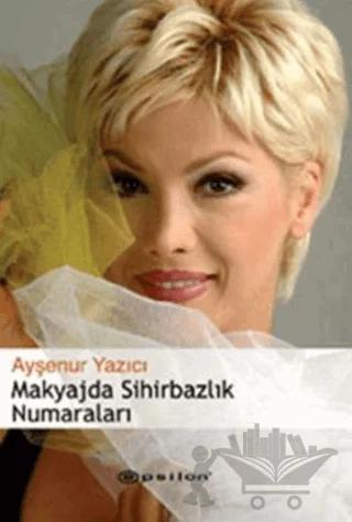 Makyajda Sihirbazlık Numaraları