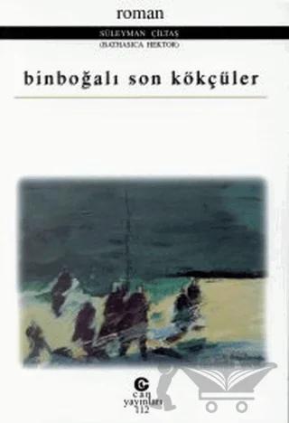 Binboğalı Son Kökçüler