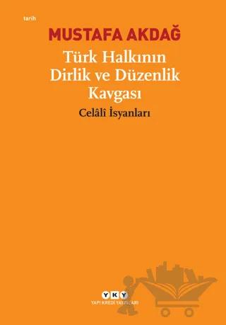 Türk Halkının Dirlik ve Düzenlik Kavgası