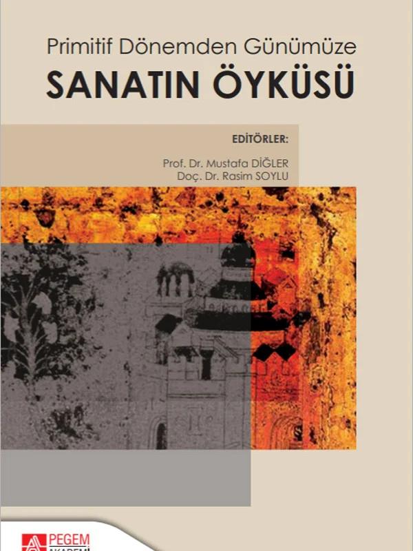 Primitif Dönemden Günümüze Sanatın Öyküsü