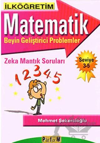 İlköğretim Matematik Beyin Geliştirici Problemler