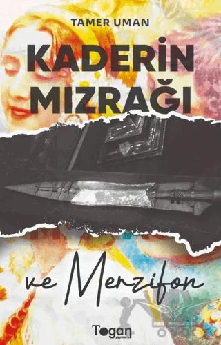 Kaderin Mızrağı ve Merzifon