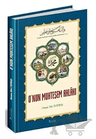 O'nun Muhteşem Ahlakı