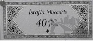 İsrafla Mücadele 40 Ayet Hadis Kartelası