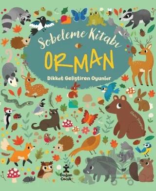 Orman Dikkat Geliştiren Oyunlar - Sobeleme Kitabı