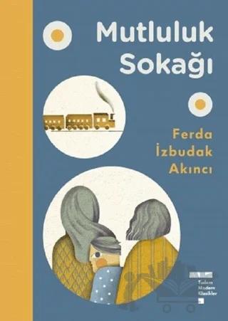 Mutluluk Sokağı