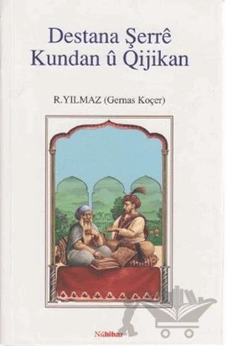 Destana Şerre Kundan u Oijikan