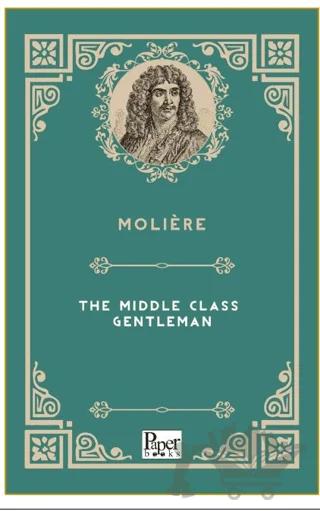 The Middle Class Gentleman