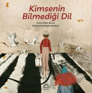 Kimsenin Bilmediği Dil