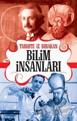 Tarihte İz Bırakan Bilim İnsanları