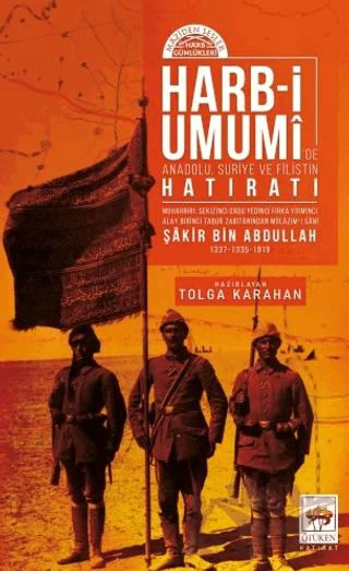Harb-i Umumide Anadolu, Suriye ve Filistin Hatıratı