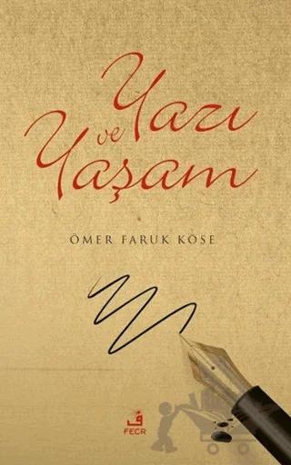Yazı ve Yaşam