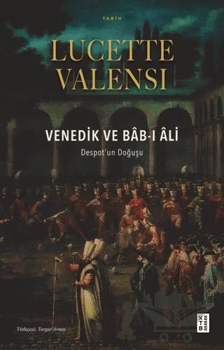 Venedik ve Bab-ı Ali