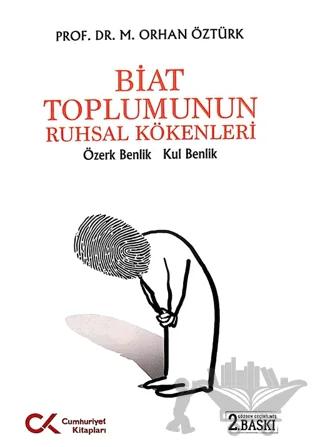 Biat Toplumunun Ruhsal Kökenleri