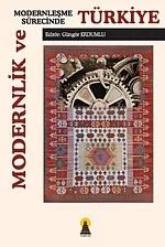 Modernlik ve Modernleşme Sürecinde Türkiye