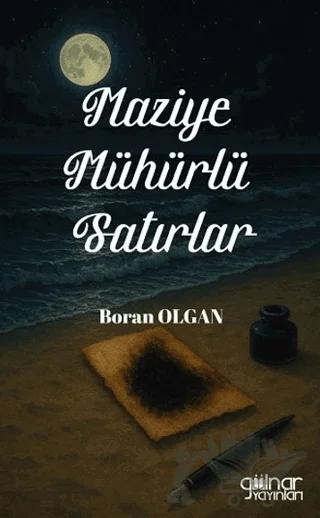 Maziye Mühürlü Satırlar