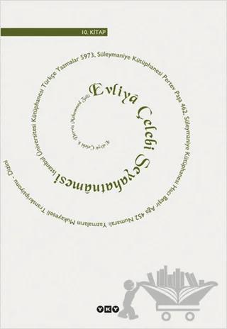 Evliya Çelebi Seyahatnamesi 10. Kitap