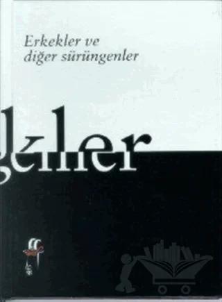 Erkekler ve Diğer Sürüngenler