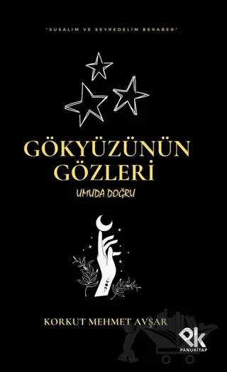 Gökyüzünün Gözleri Umuda Doğru