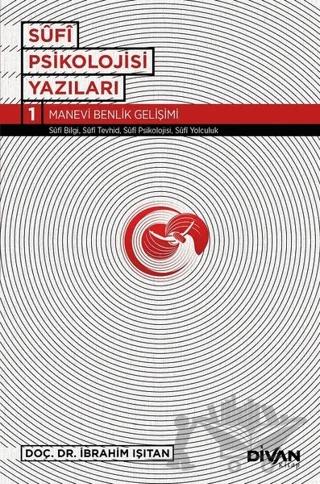 Sufi Psikolojisi Yazıları 1