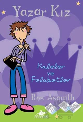 Kaleler ve Felaketler - Yazar Kız 1