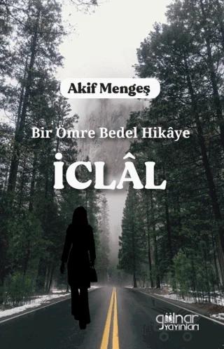 Bir Ömre Bedel Hikaye - İclal