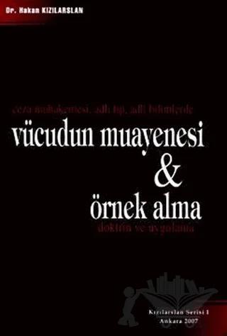Vücudun Muayenesi, Örnek Alma Doktrin ve Uygulama