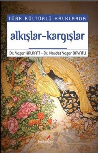 Türk Kültürlü Halklarda Alkışlar-Kargışlar