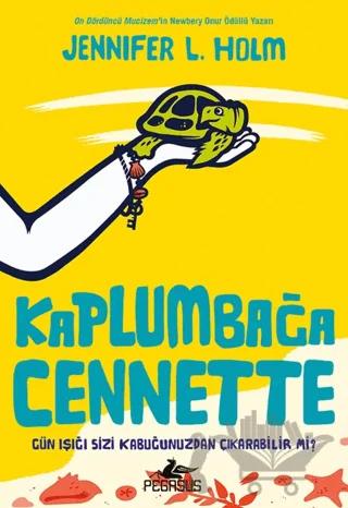 Kaplumbağa Cennette