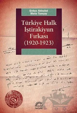 Türkiye Halk İştirakiyun Fırkası (1920-1923)