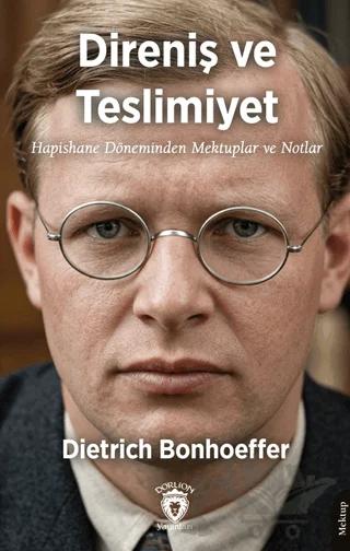 Direniş ve Teslimiyet