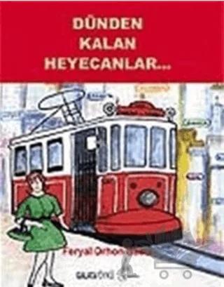 Dünden Kalan Heyecanlar