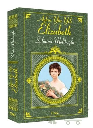 Aşkın Yüz Yılı Elizabeth