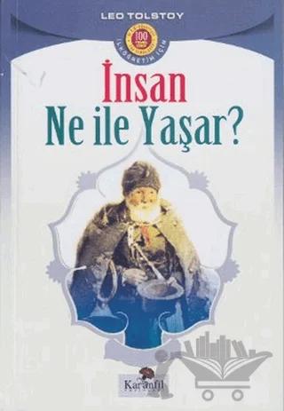 İnsan Ne İle Yaşar?