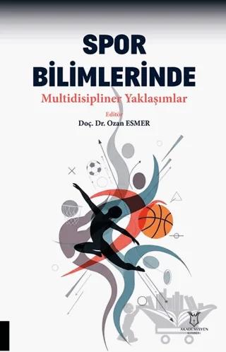 Spor Bilimlerinde Multidisipliner Yaklaşımlar