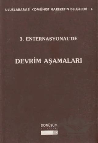 3. Enternasyonel’de Devrim Aşamaları