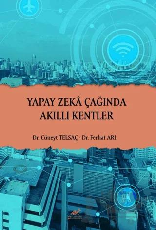 Yapay Zeka Çağında Akıllı Kentler