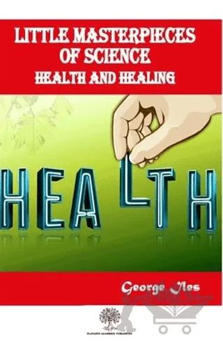 Little Masterpieces of Science: Health and Healing