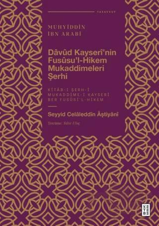 Davud Kayserî'nin Fususu'l-Hikem Mukaddimeleri Şerhi