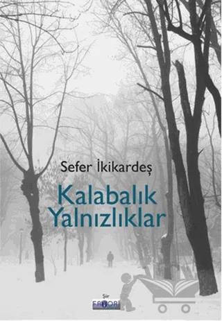 Kalabalık Yalnızlıklar