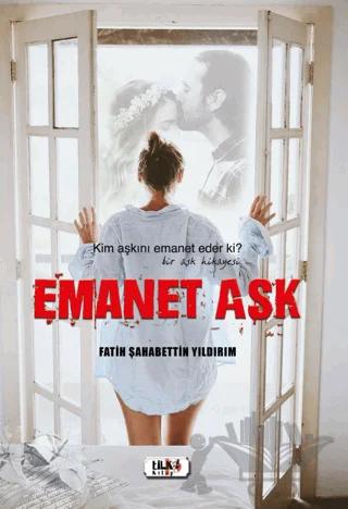 Emanet Aşk